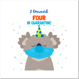 I turned Four In Quarantine - Fourth Birthday t-shirt with koala bear. Posters and Art